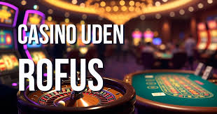 De Bedste Casinoer Uden Rufus 704326972 De Bedste Casinoer Uden Rufus 704326972